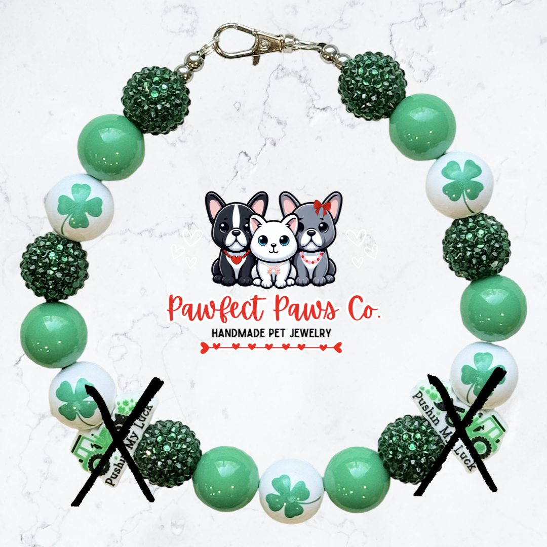 Pushin’ my Luck* Green Sparkle St. Patrick’s Day Custom Beaded Dog/Cat Necklace!