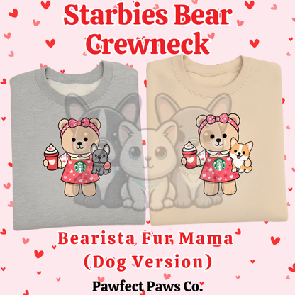 Starbies Dog Mama Crewneck