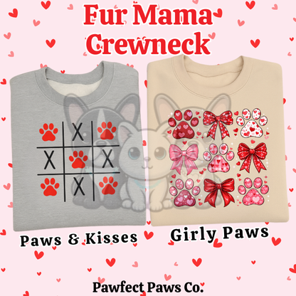 Valentine’s Day Fur Mama Crewneck