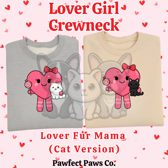 Lover Girl Cat Mama Crewneck